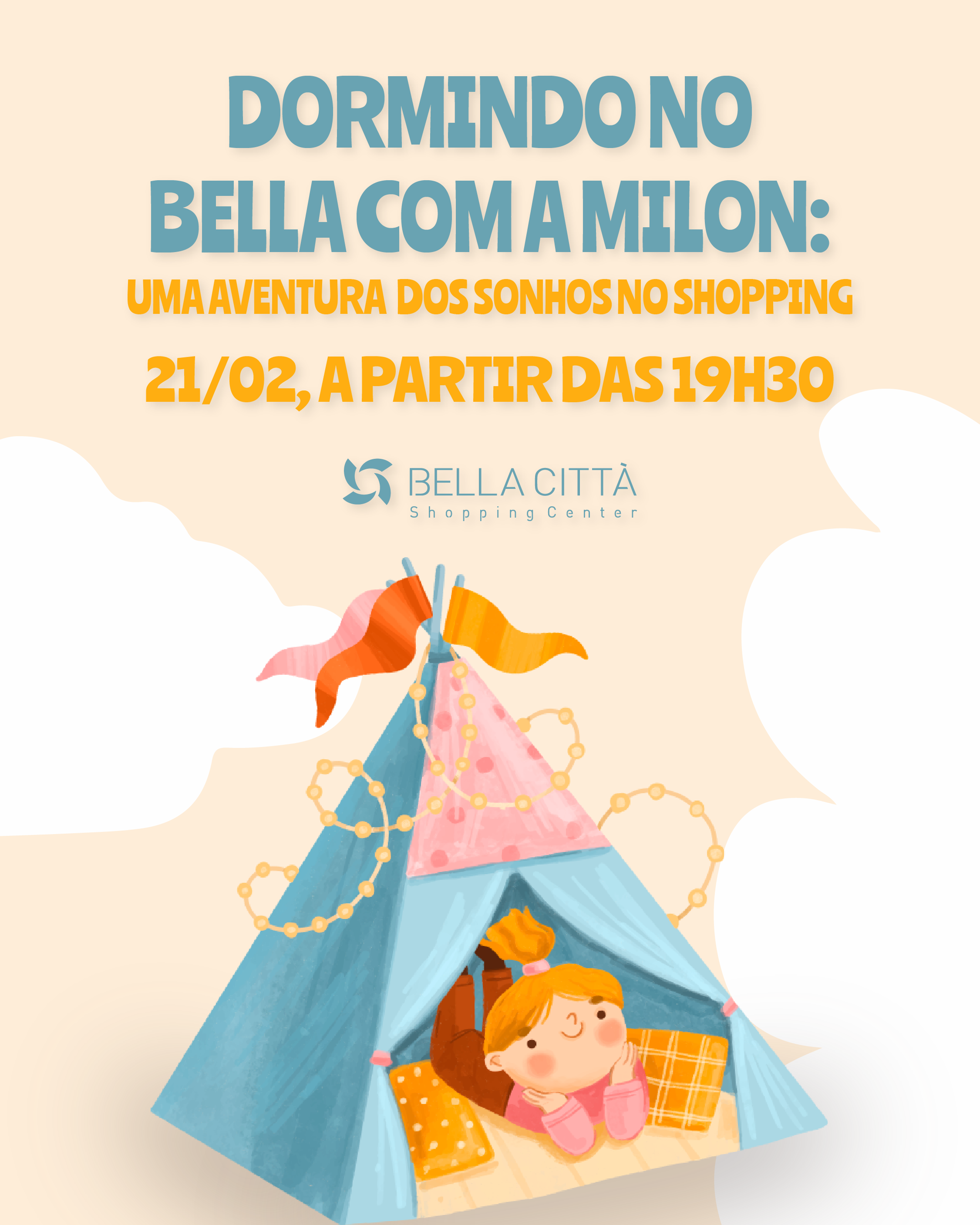 Dormindo no Shopping: Bella Città promove noite com programação especial para as crianças 